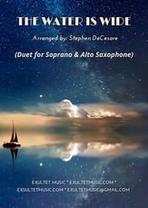 The Water Is Wide (O Waly, Waly): Duet for Soprano and Alto Saxophone P.O.D. cover